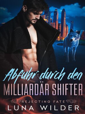 cover image of Abfuhr durch den Milliardär Shifter